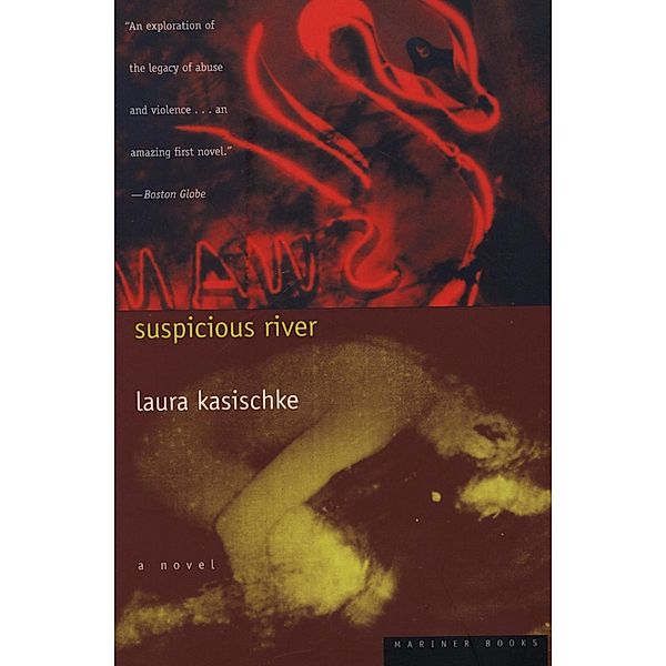 Suspicious River, Laura Kasischke
