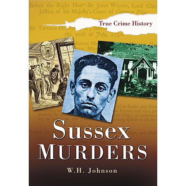 Sussex Murders, W H Johnson