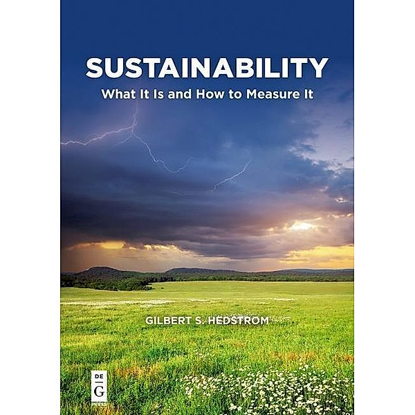 Sustainability, Gilbert S. Hedstrom