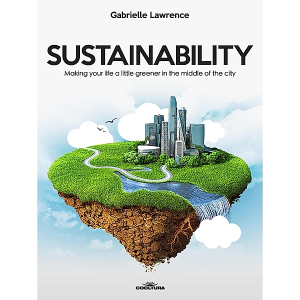 Sustainability, Gabrielle Lawrence