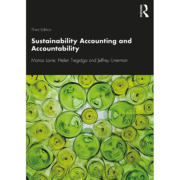 Sustainability Accounting and Accountability, Matias Laine, Helen Tregidga, Jeffrey Unerman