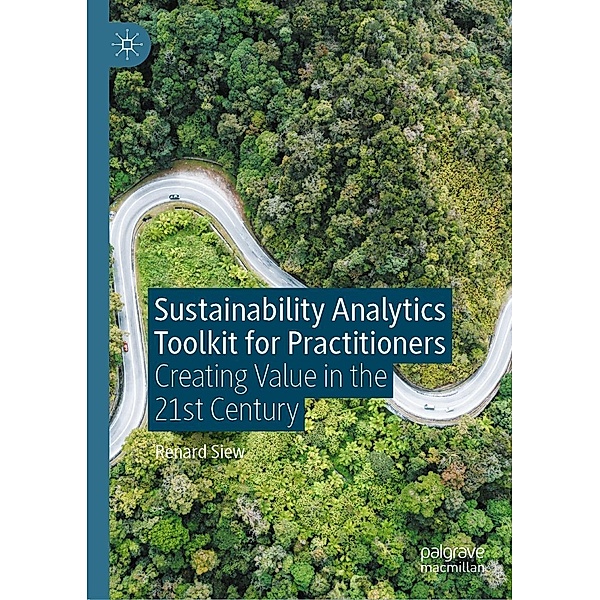 Sustainability Analytics Toolkit for Practitioners / Progress in Mathematics, Renard Siew