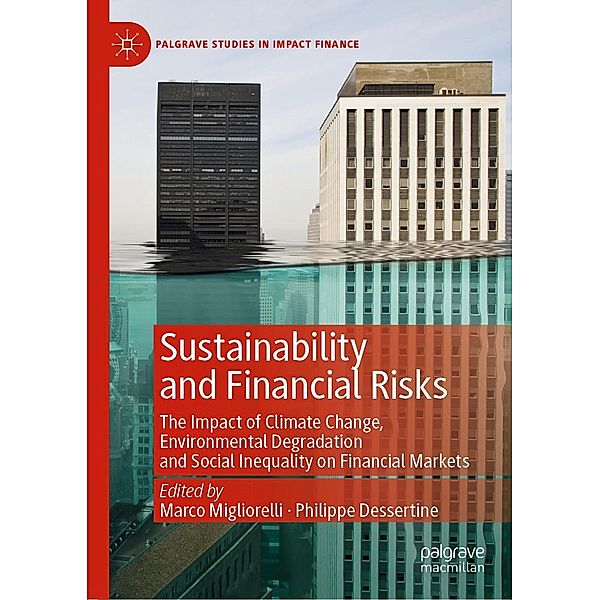 Sustainability and Financial Risks / Palgrave Studies in Impact Finance