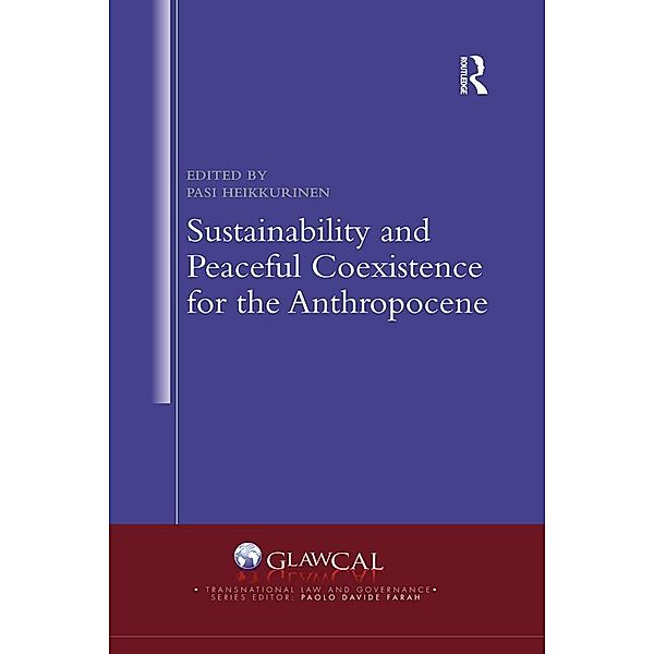 Sustainability and Peaceful Coexistence for the Anthropocene