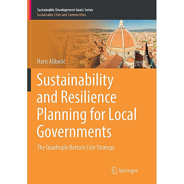 Sustainability and Resilience Planning for Local Governments, Haris Alibasic