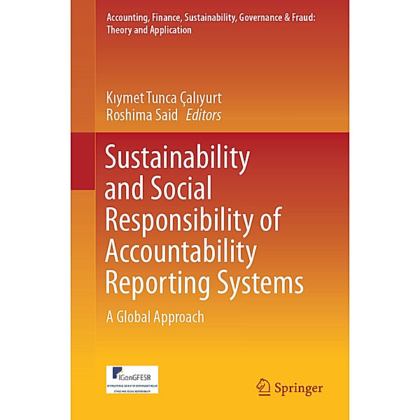 Sustainability and Social Responsibility of Accountability Reporting Systems