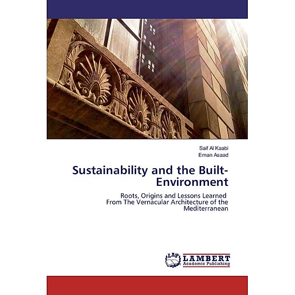 Sustainability and the Built-Environment, Saif Al Kaabi, Eman Asaad