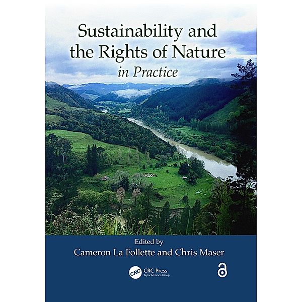 Sustainability and the Rights of Nature in Practice