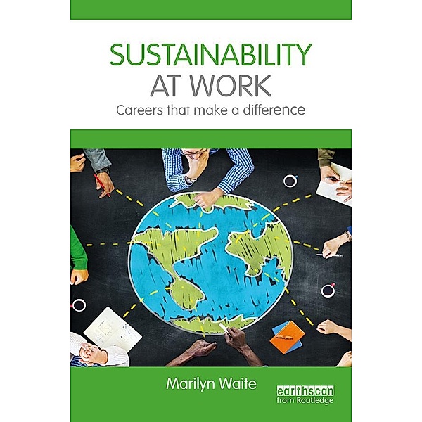 Sustainability at Work, Marilyn Waite