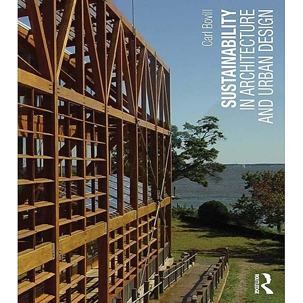 Sustainability in Architecture and Urban Design, Carl Bovill