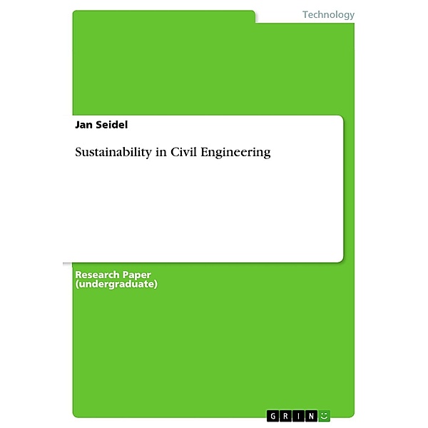 Sustainability in Civil Engineering, Jan Seidel