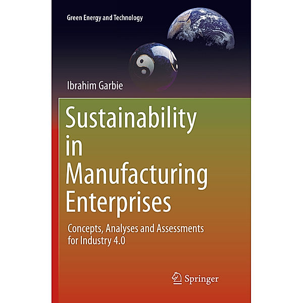 Sustainability in Manufacturing Enterprises, Ibrahim Garbie