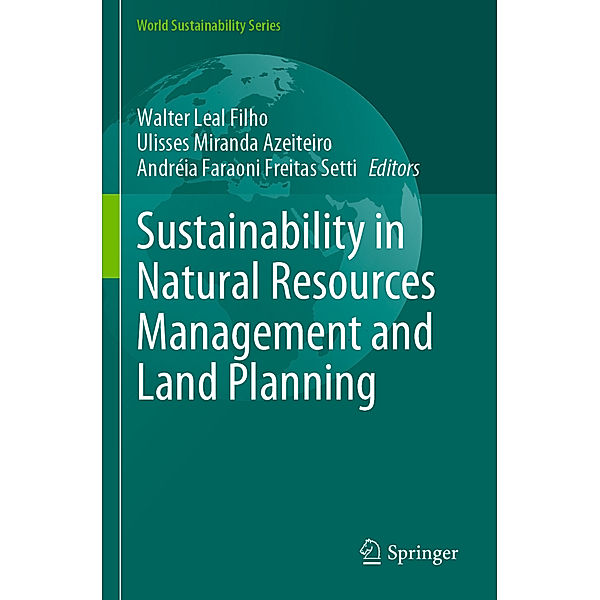 Sustainability in Natural Resources Management and Land Planning