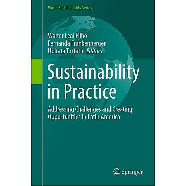 Sustainability in Practice / World Sustainability Series