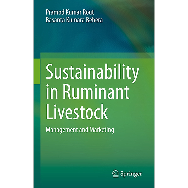 Sustainability in Ruminant Livestock, Pramod Kumar Rout, Basanta Kumara Behera