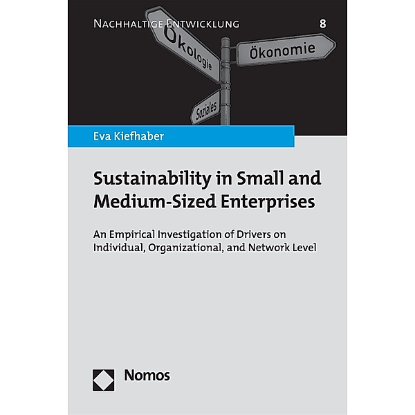Sustainability in Small and Medium-Sized Enterprises / Nachhaltige Entwicklung Bd.8, Eva Kiefhaber