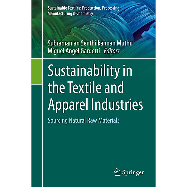 Sustainability in the Textile and Apparel Industries