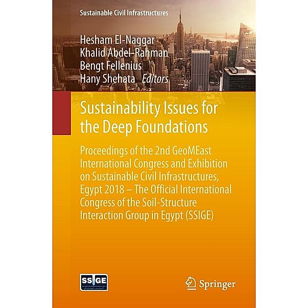 Sustainability Issues for the Deep Foundations / Sustainable Civil Infrastructures