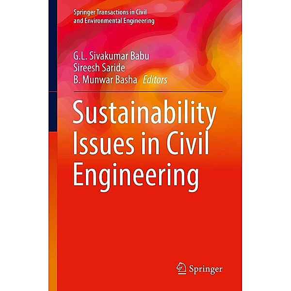 Sustainability Issues in Civil Engineering / Springer Transactions in Civil and Environmental Engineering