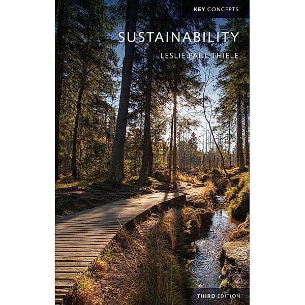 Sustainability / Key Concepts, Leslie Paul Thiele
