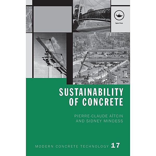 Sustainability of Concrete, Pierre-Claude Aïtcin, Sidney Mindess