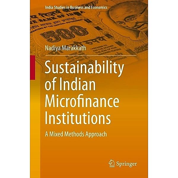 Sustainability of Indian Microfinance Institutions / India Studies in Business and Economics, Nadiya Marakkath