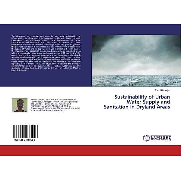 Sustainability of Urban Water Supply and Sanitation in Dryland Areas, Rahul Banerjee