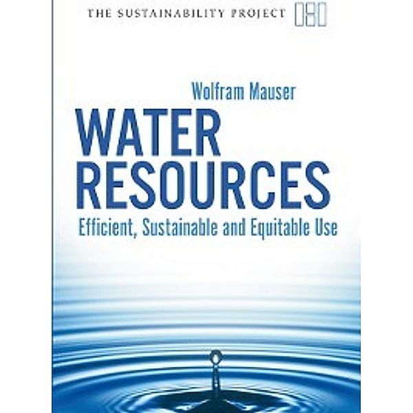 Sustainability Project: Water Resources, Wolfram Mauser