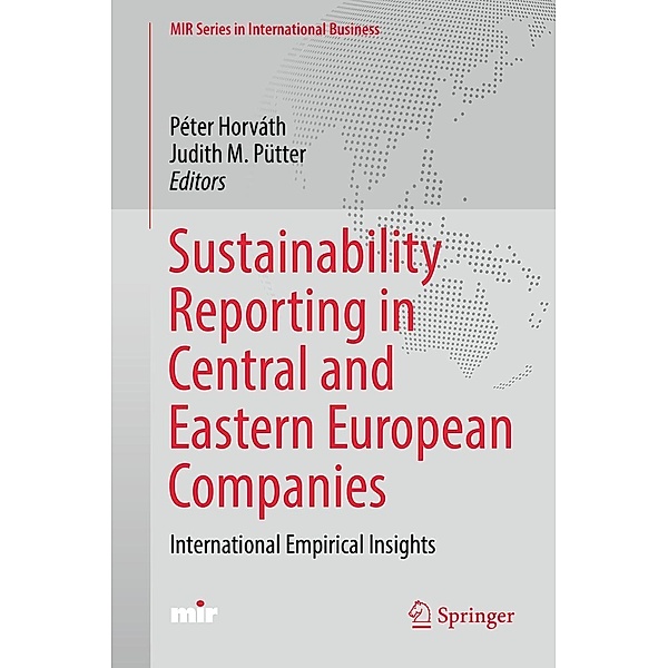 Sustainability Reporting in Central and Eastern European Companies / MIR Series in International Business