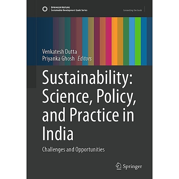 Sustainability: Science, Policy, and Practice in India / Sustainable Development Goals Series
