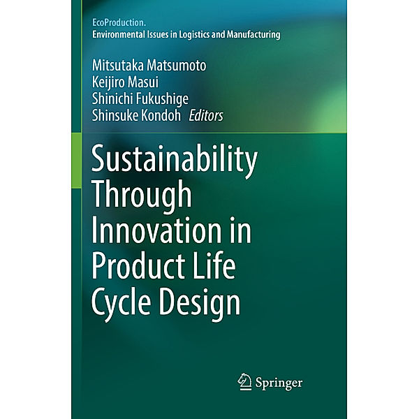 Sustainability Through Innovation in Product Life Cycle Design