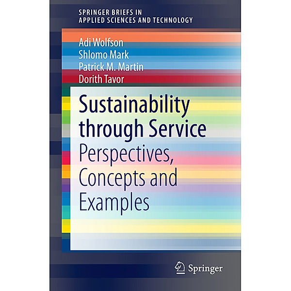 Sustainability through Service, Adi Wolfson, Shlomo Mark, Patrick M. Martin, Dorith Tavor