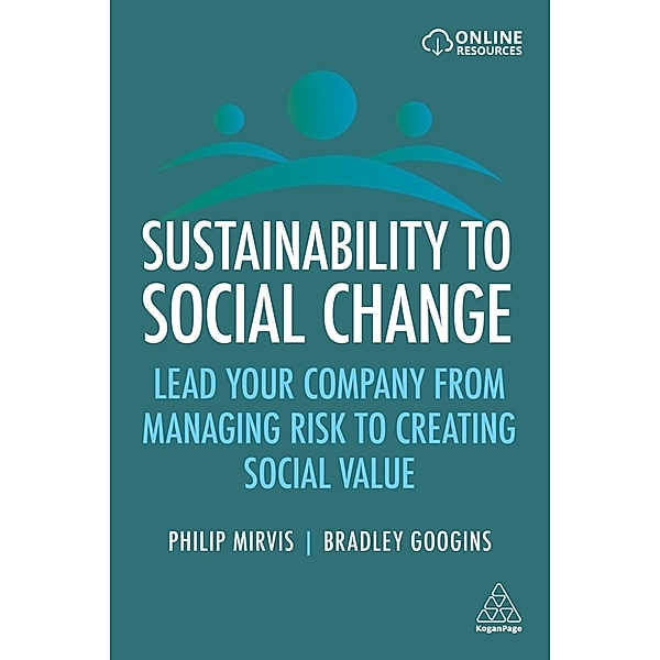 Sustainability to Social Change, Philip Mirvis, Bradley Googins