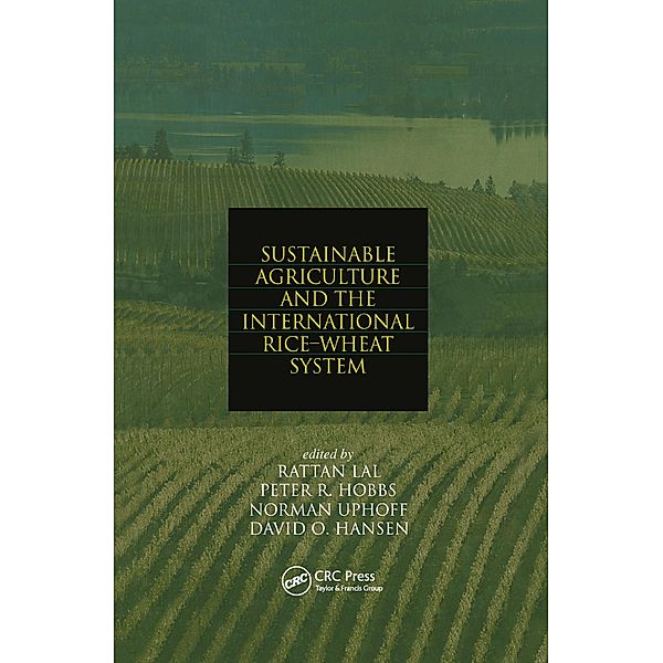 Sustainable Agriculture and the International Rice-Wheat System