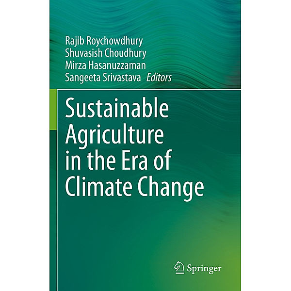 Sustainable Agriculture in the Era of Climate Change