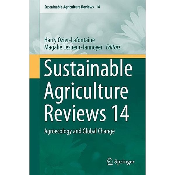 Sustainable Agriculture Reviews 14 / Sustainable Agriculture Reviews Bd.14