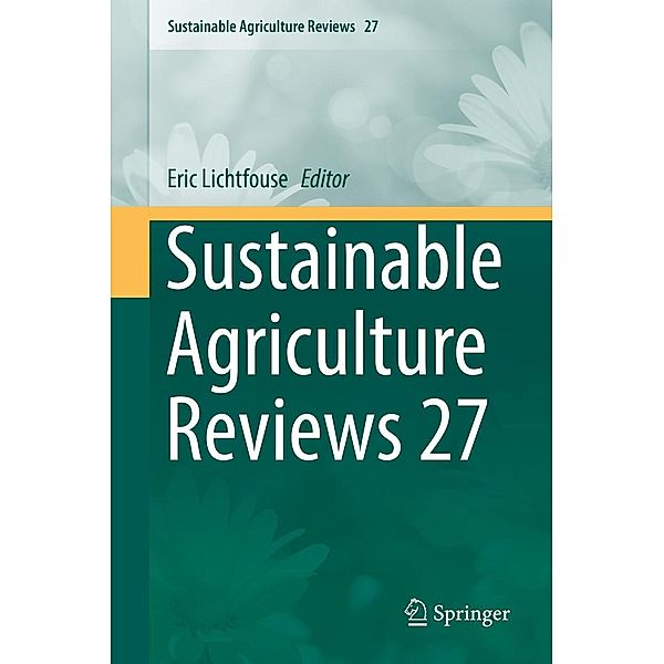 Sustainable Agriculture Reviews 27 / Sustainable Agriculture Reviews Bd.27