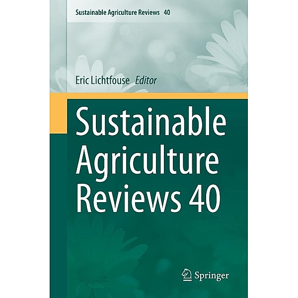 Sustainable Agriculture Reviews 40 / Sustainable Agriculture Reviews Bd.40