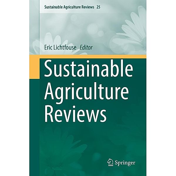 Sustainable Agriculture Reviews / Sustainable Agriculture Reviews Bd.25