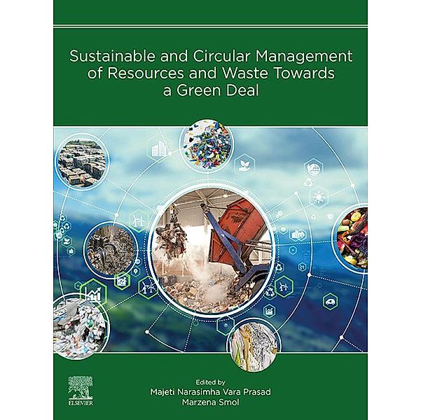 Sustainable and Circular Management of Resources and Waste Towards a Green Deal