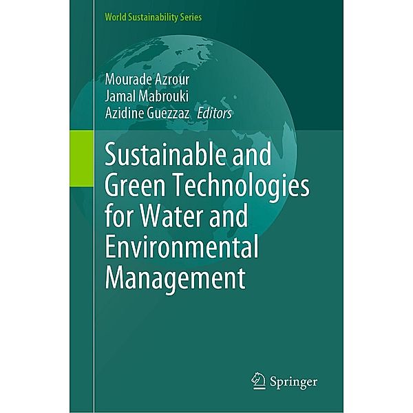 Sustainable and Green Technologies for Water and Environmental Management / World Sustainability Series