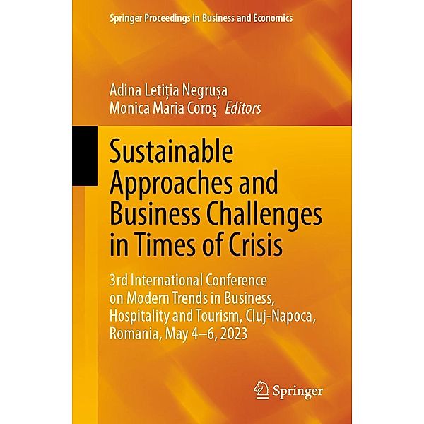 Sustainable Approaches and Business Challenges in Times of Crisis / Springer Proceedings in Business and Economics