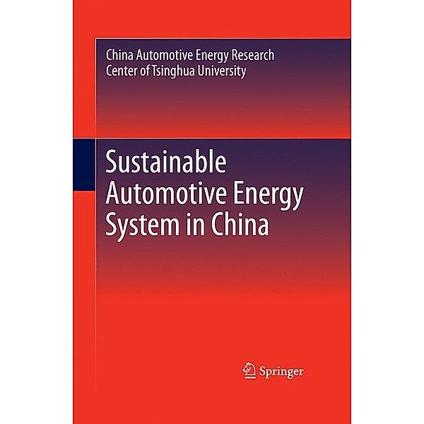 Sustainable Automotive Energy System in China, China Automotive Energy Research Center