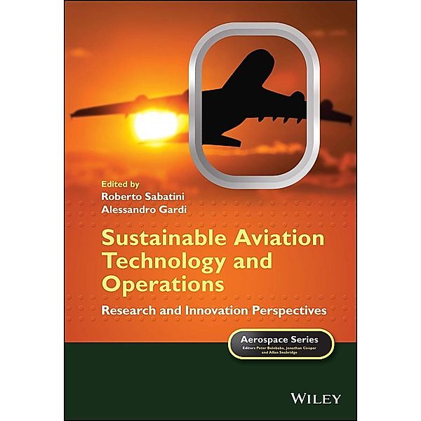 Sustainable Aviation Technology and Operations, Roberto Sabatini, Alessandro Gardi