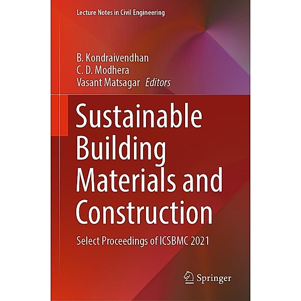 Sustainable Building Materials and Construction / Lecture Notes in Civil Engineering Bd.222