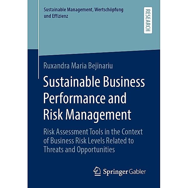 Sustainable Business Performance and Risk Management / Sustainable Management, Wertschöpfung und Effizienz, Ruxandra Maria Bejinariu