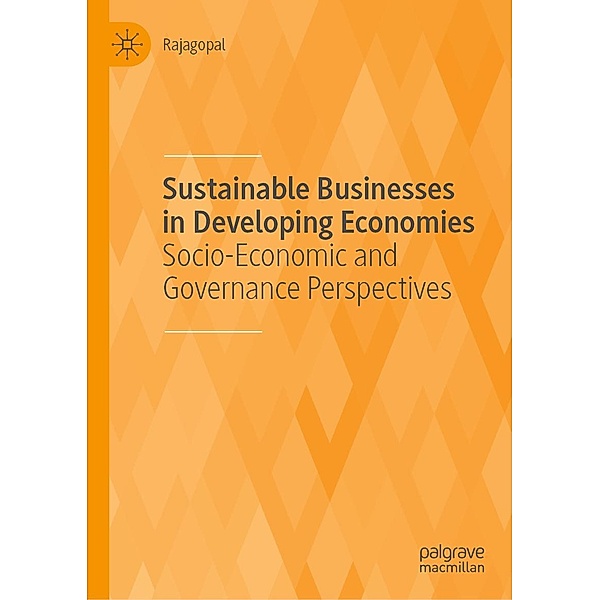 Sustainable Businesses in Developing Economies / Progress in Mathematics, Rajagopal