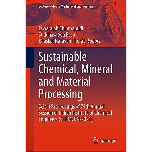 Sustainable Chemical, Mineral and Material Processing / Lecture Notes in Mechanical Engineering