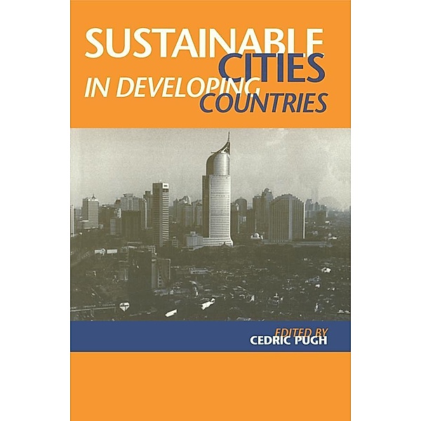 Sustainable Cities in Developing Countries, Cedric Pugh
