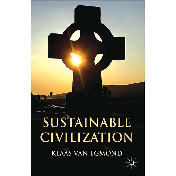 Sustainable Civilization, Klaas van Egmond, Kenneth A. Loparo